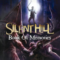 SILENT HILL：Book Of Memories